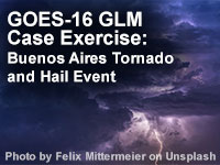 GOES-16 GLM Case Exercise: Buenos Aires Tornado and Hail Event